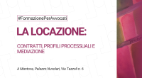 LOCAZIONE: Contratti, profili processuali e mediazione